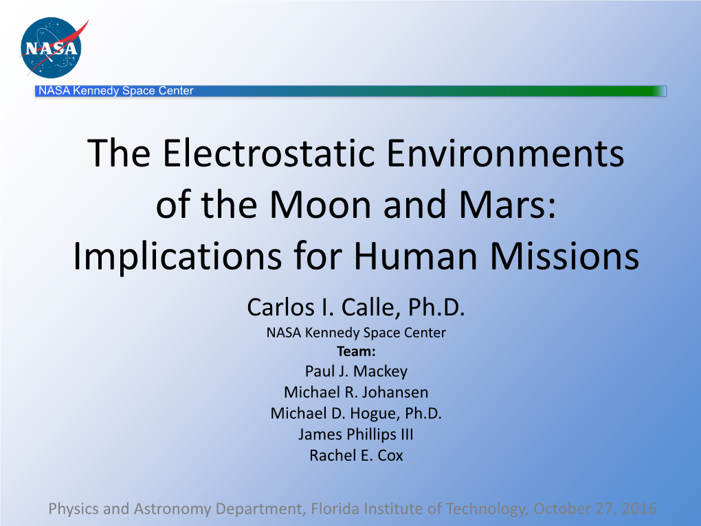 Of the Moon and Mars: Implications for Human Missions Carlos I