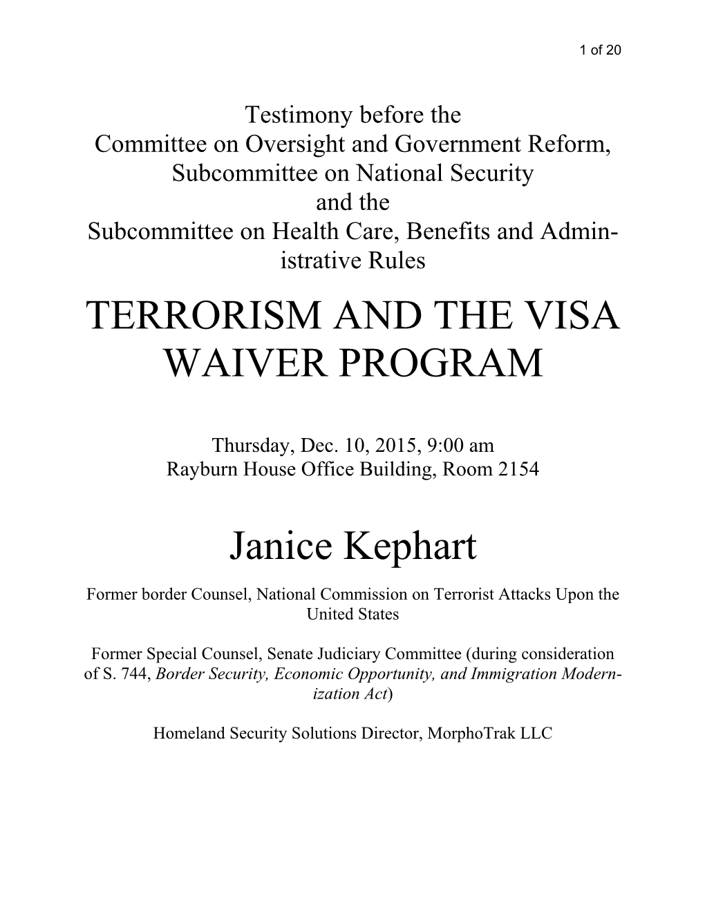 TERRORISM and the VISA WAIVER PROGRAM Janice Kephart