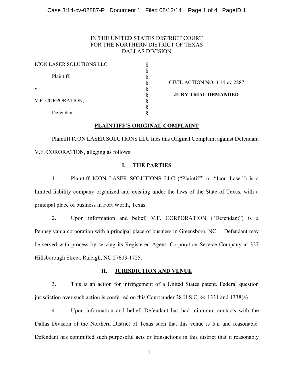 1 in the UNITED STATES DISTRICT COURT for the NORTHERN DISTRICT of TEXAS DALLAS DIVISION PLAINTIFF's ORIGINAL COMPLAINT Plaint