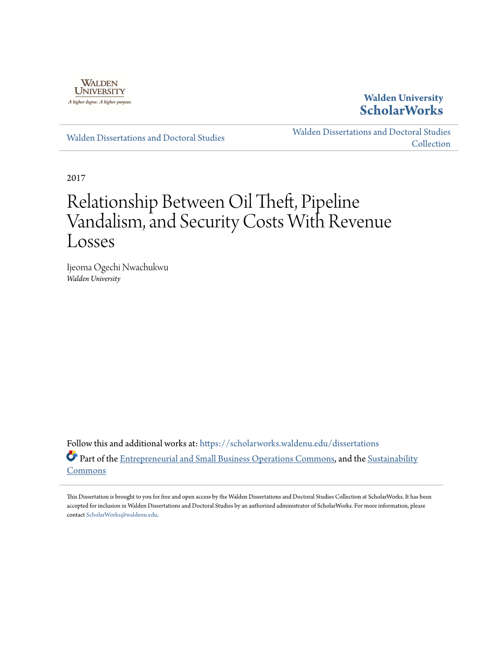 Relationship Between Oil Theft, Pipeline Vandalism, and Security Costs with Revenue Losses Ijeoma Ogechi Nwachukwu Walden University