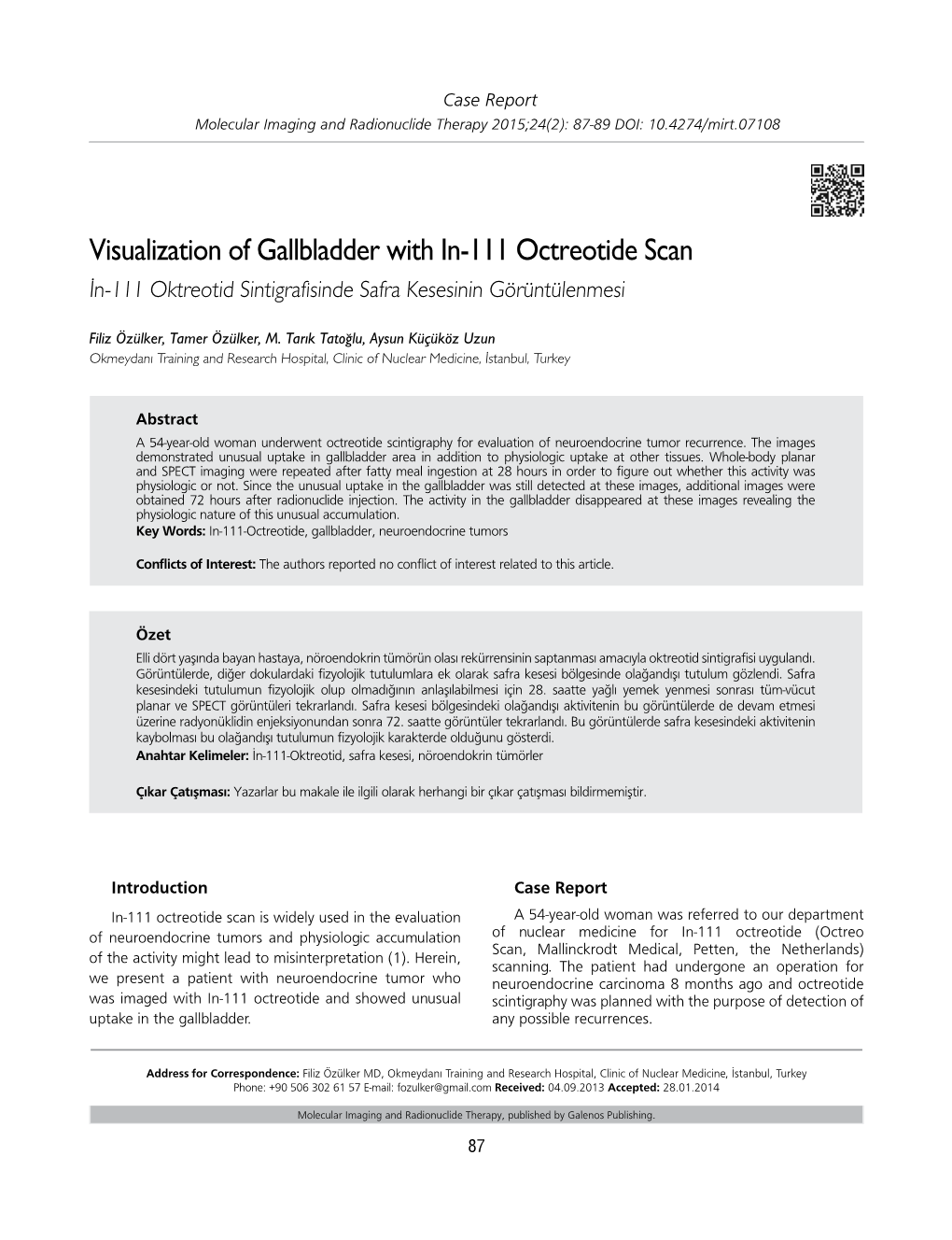 Visualization of Gallbladder with In-111 Octreotide Scan İn-111 Oktreotid Sintigrafisinde Safra Kesesinin Görüntülenmesi