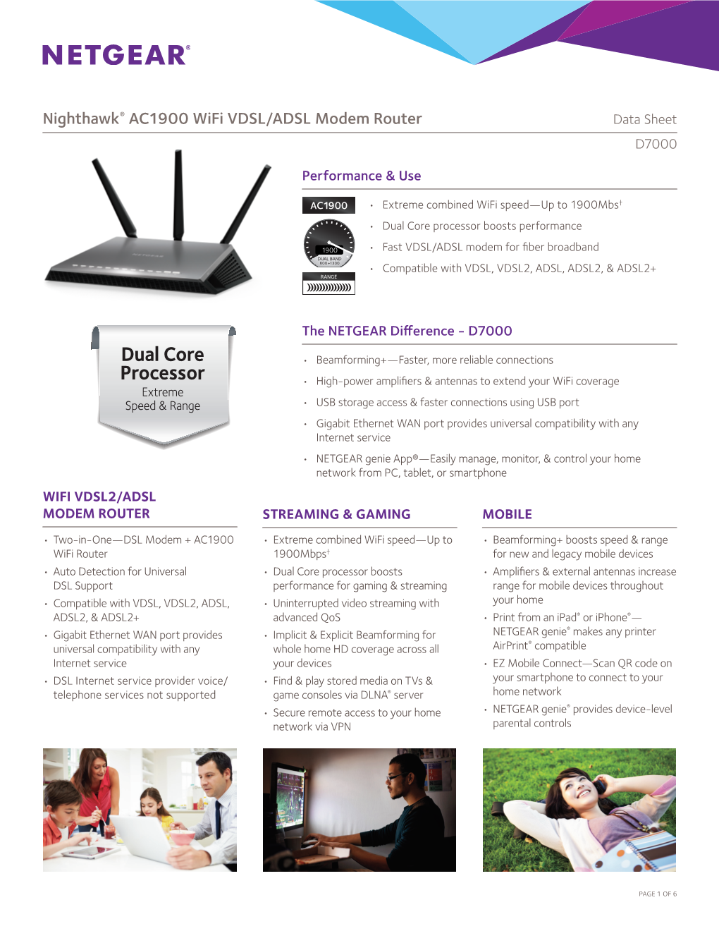 Nighthawk® AC1900 Wifi VDSL/ADSL Modem Router Data Sheet D7000