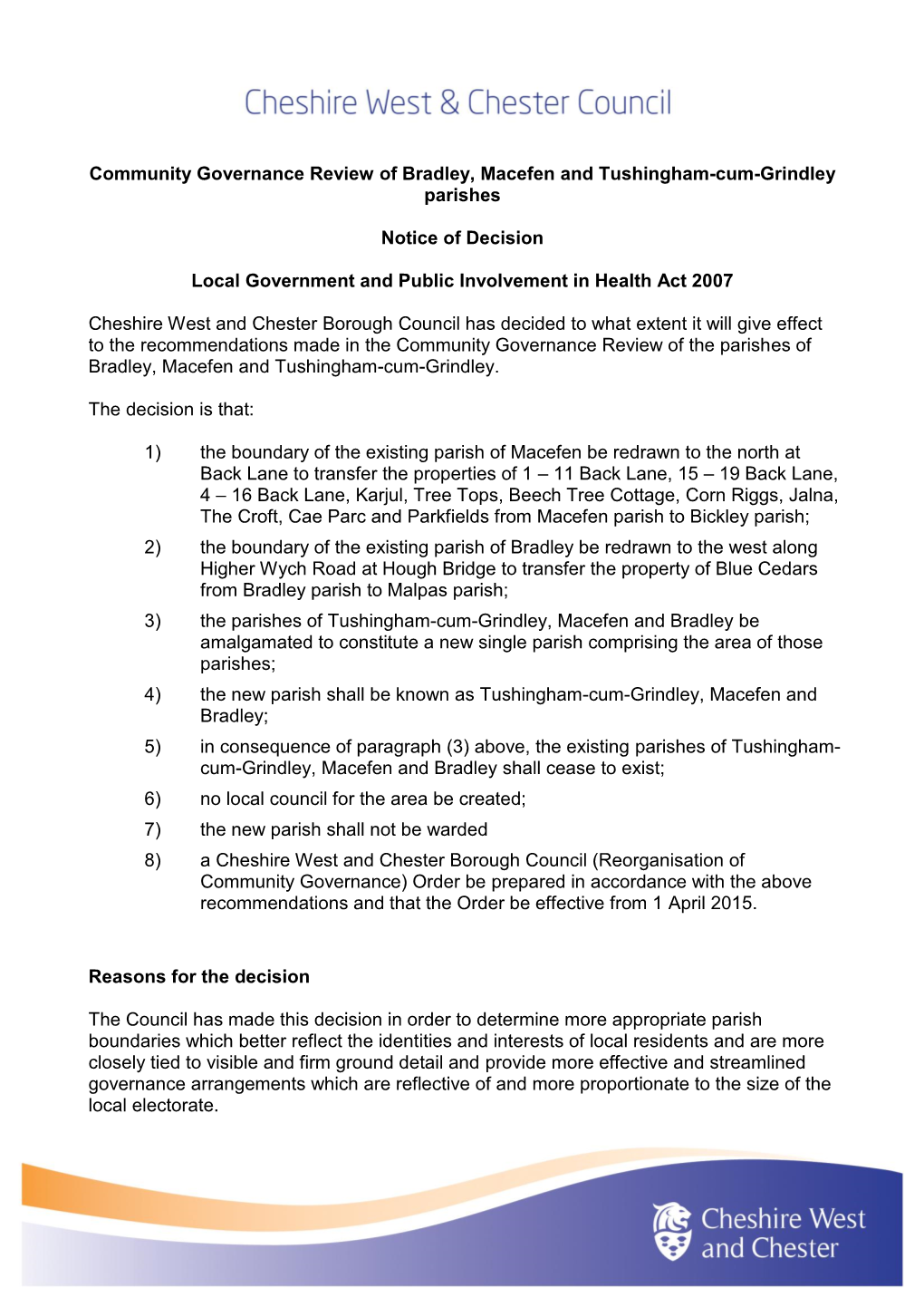 Bradley, Macefen and Tushingham-Cum-Grindley Notice Of