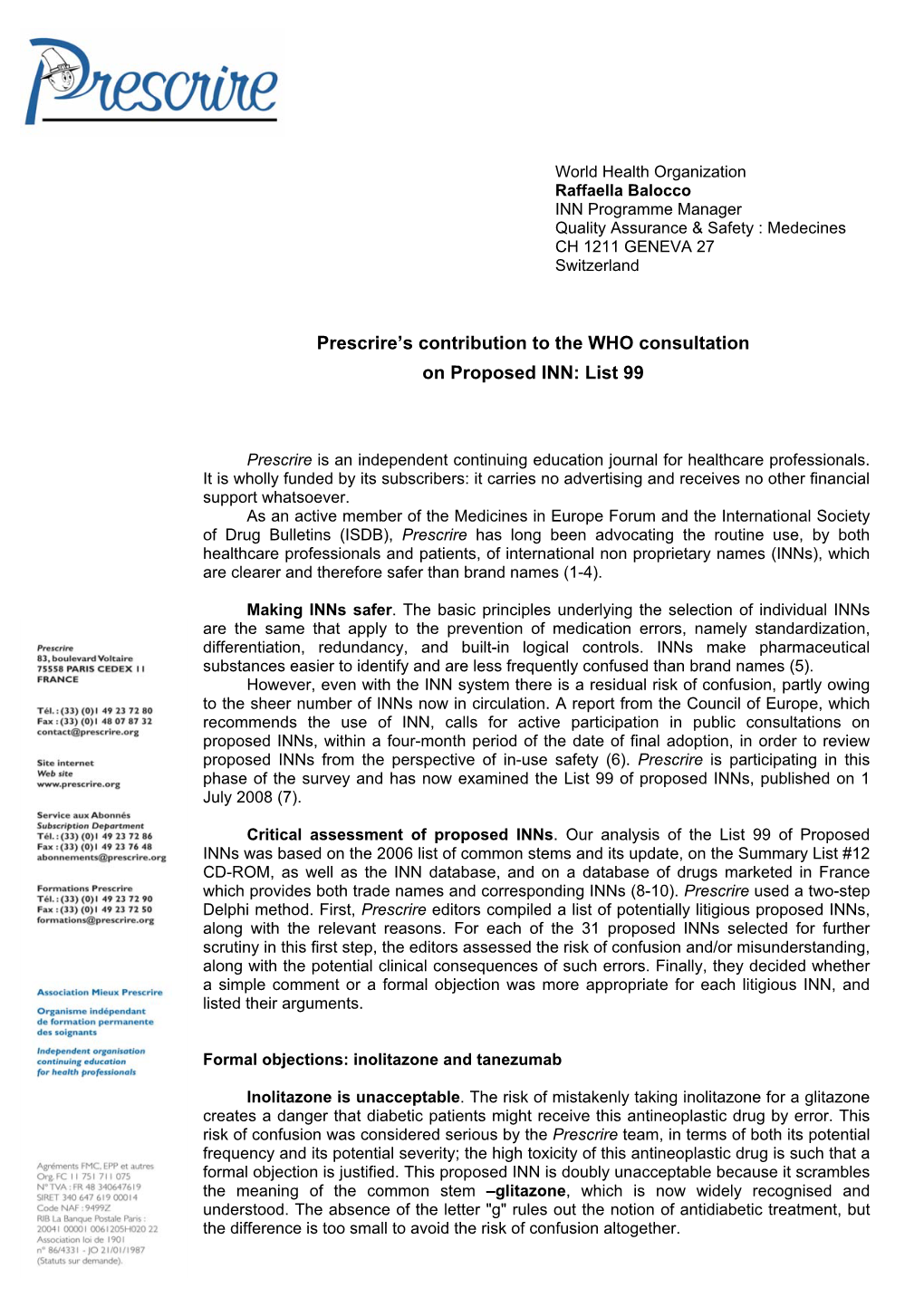 Prescrire's Contribution to the WHO Consultation on Proposed INN: List 99