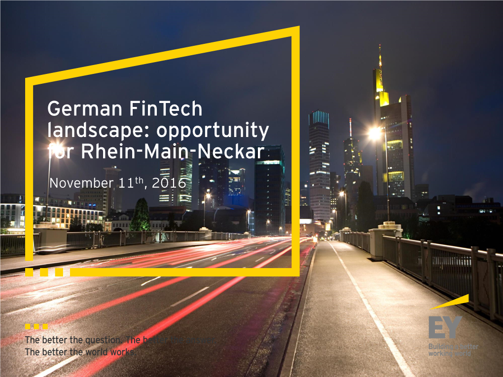 German Fintech Landscape: Opportunity for Rhein-Main-Neckar November 11Th, 2016