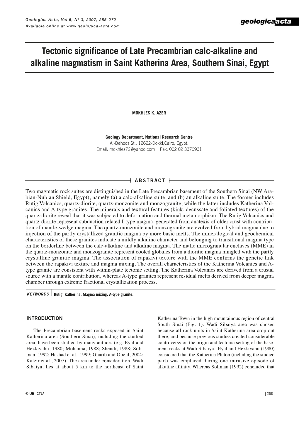 Tectonic Significance of Late Precambrian Calc-Alkaline and Alkaline Magmatism in Saint Katherina Area, Southern Sinai, Egypt