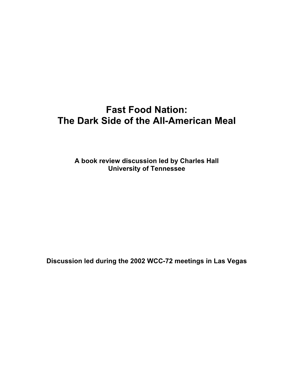 Fast Food Nation: the Dark Side of the All-American Meal