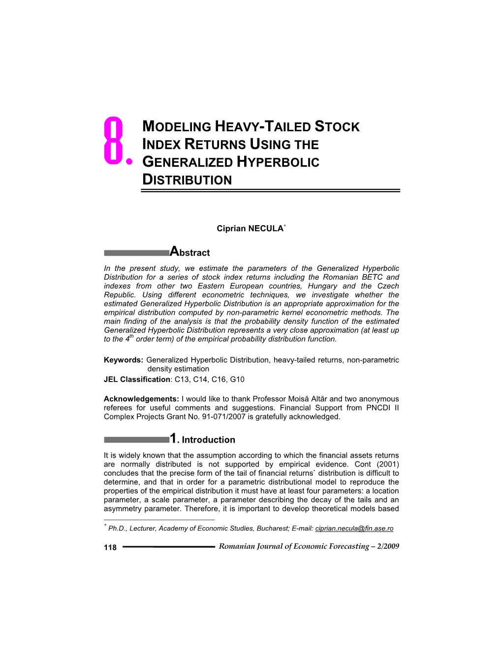 Modeling Heavy-Tailed Stock Index Returns Using The