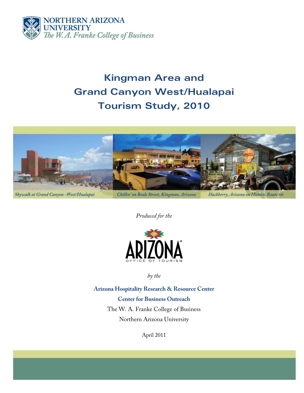 Kingman Area and Grand Canyon West/Hualapai Tourism Study, 2010