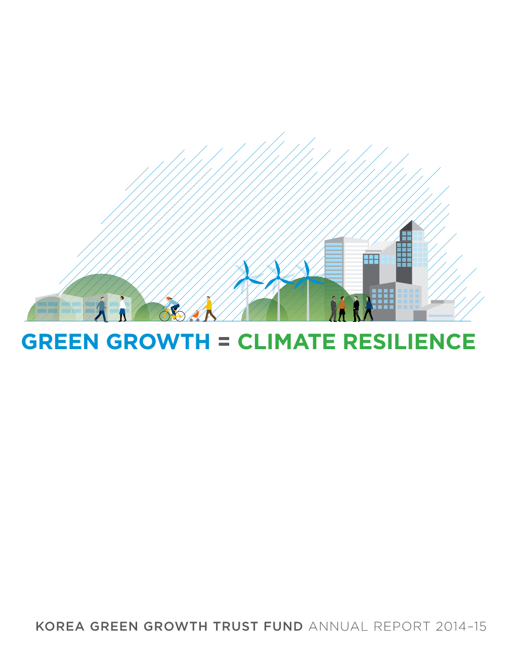 Green Growth = Climate Resilience