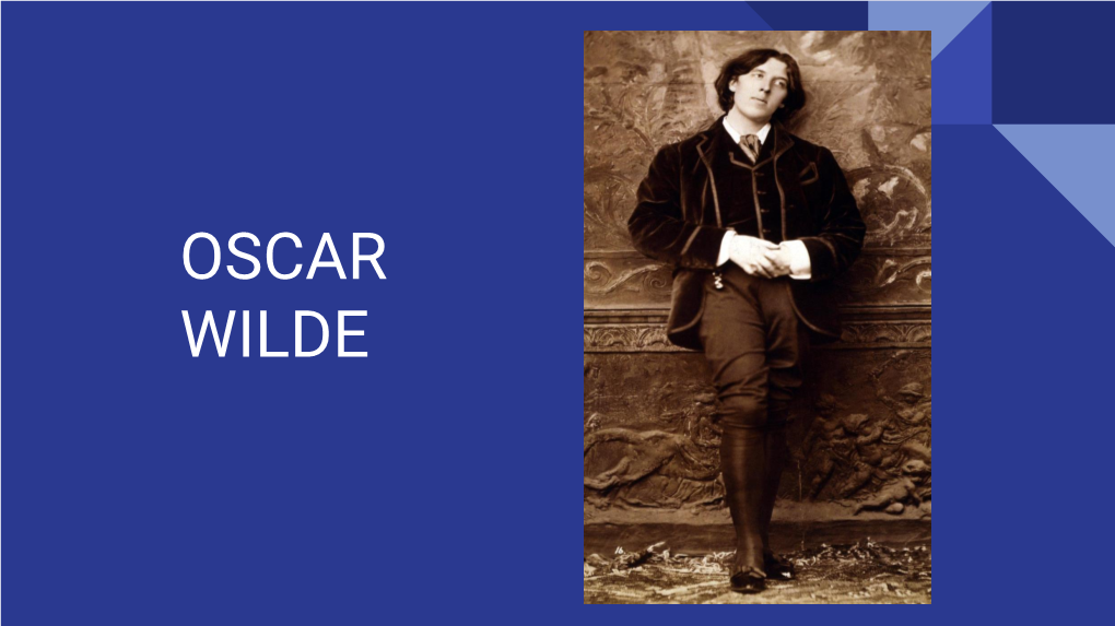 Oscar Wilde Biographical Info