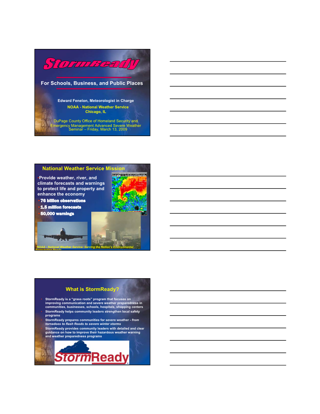 For Schools, Business, and Public Places National Weather Service Mission What Is Stormready?