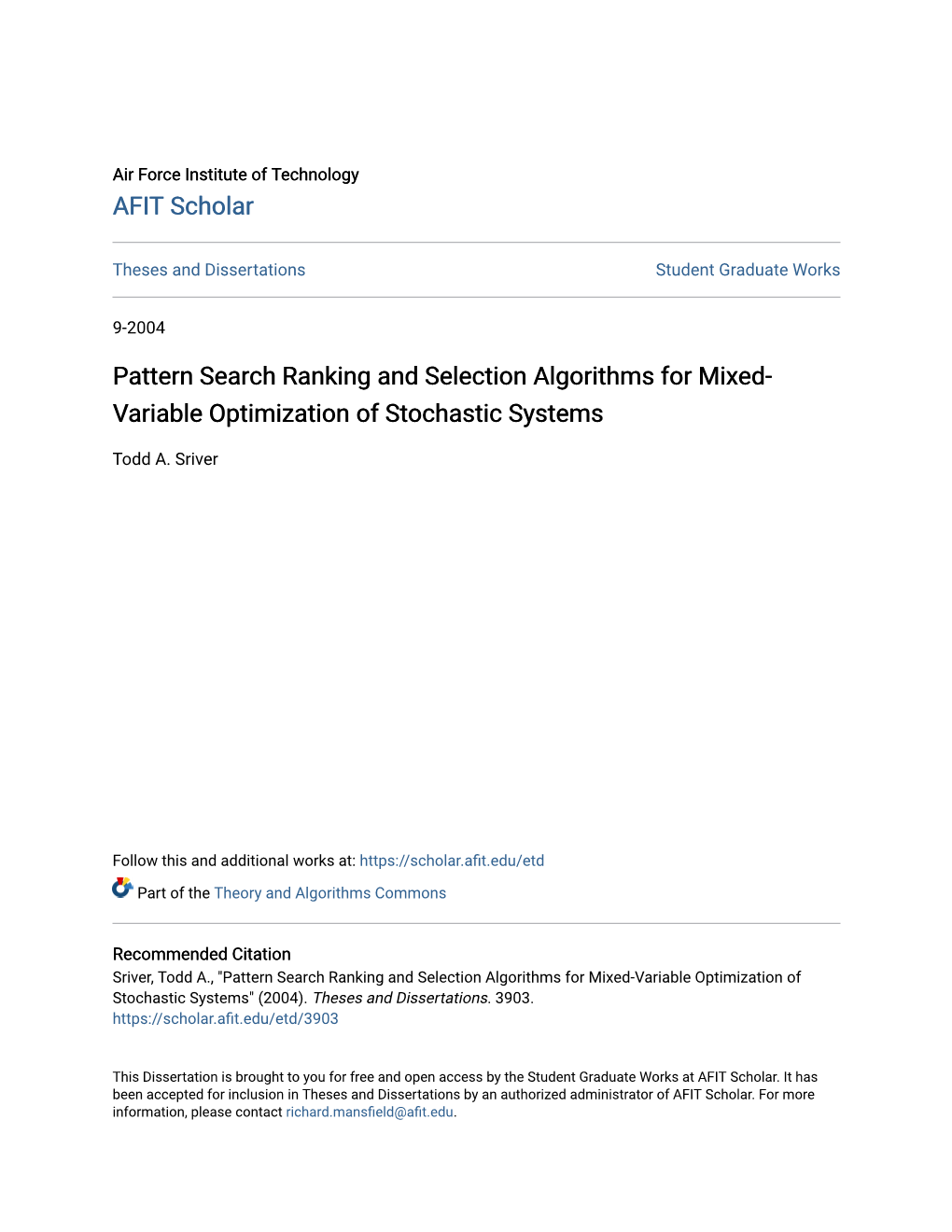 Pattern Search Ranking and Selection Algorithms for Mixed-Variable Optimization of Stochastic Systems" (2004)