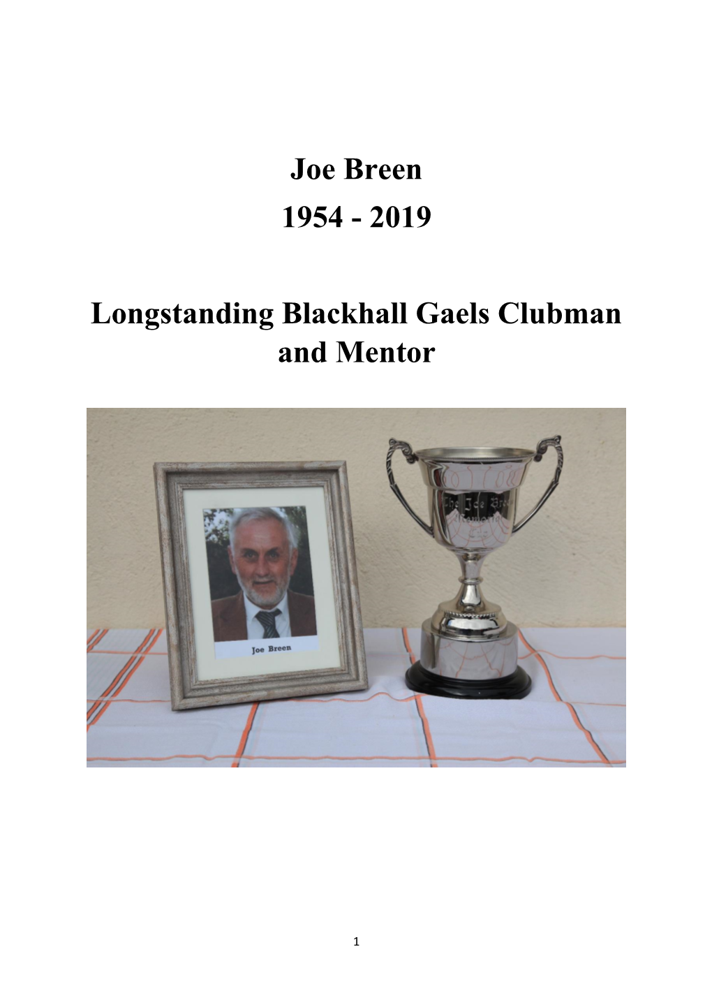 Joe Breen 1954 - 2019