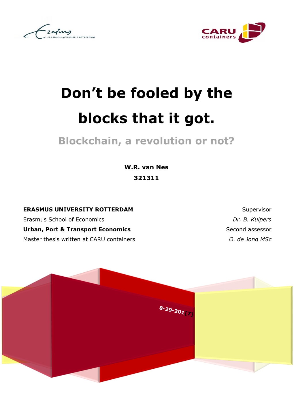 Don't Be Fooled by the Blocks That It Got