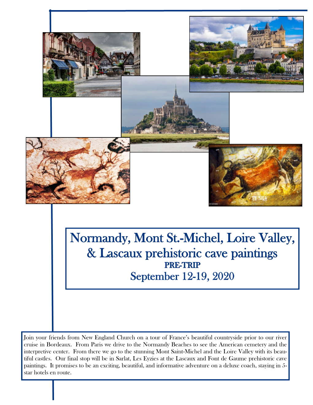 Michel, Loire Valley, & Lascaux Prehistoric Cave Paintings