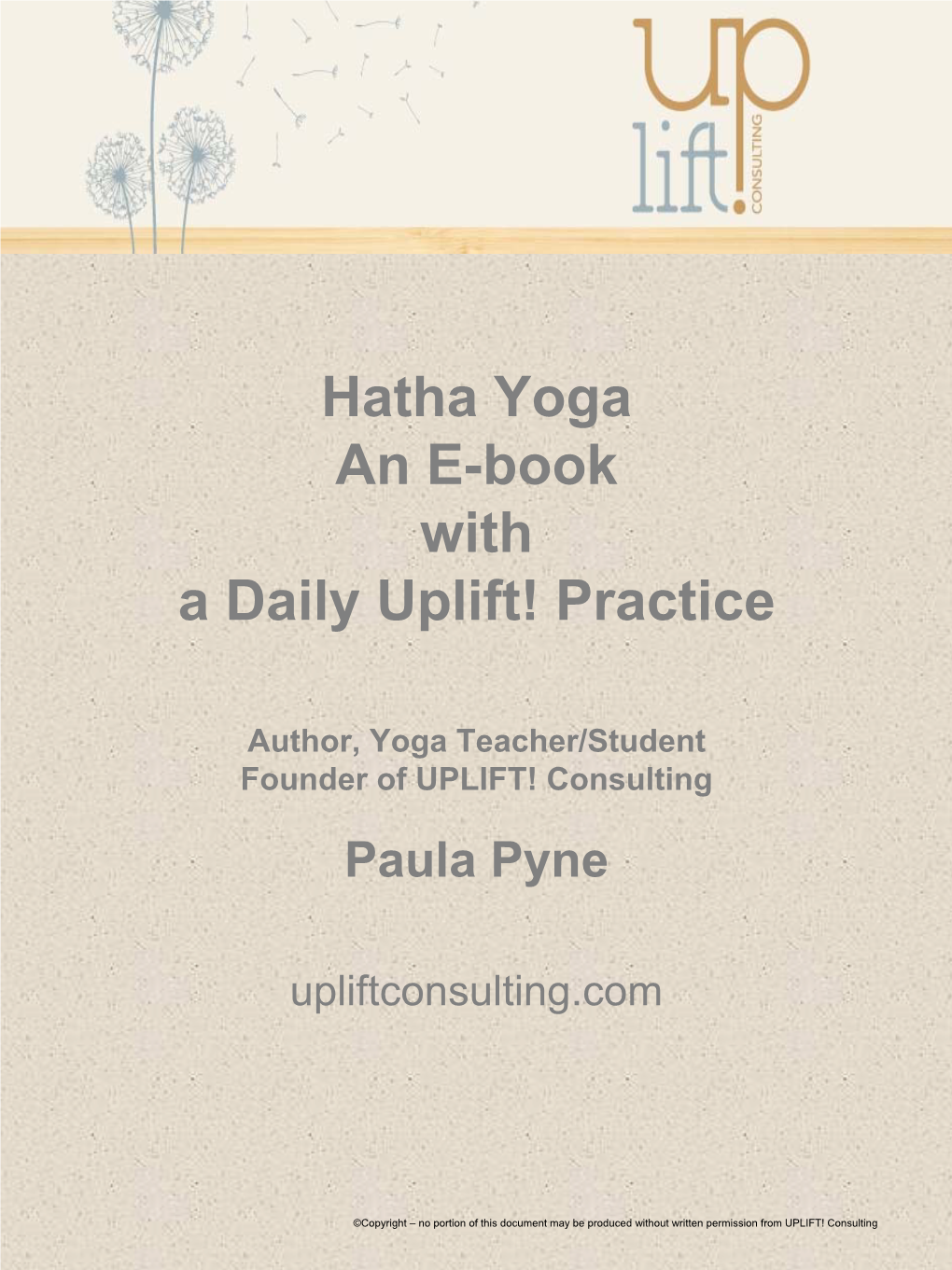 Hatha Yoga an E-Book with a Daily Uplift! Practice