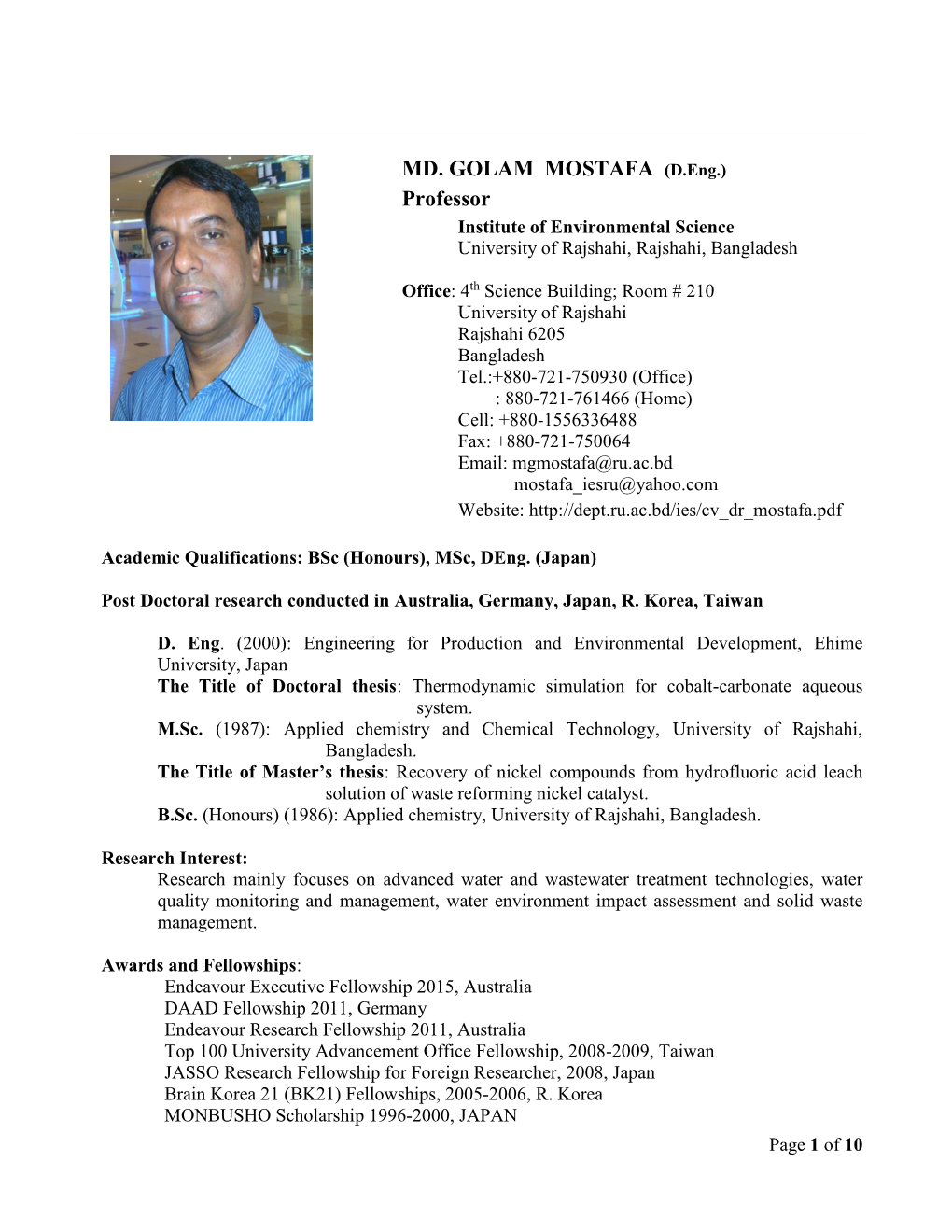 MD. GOLAM MOSTAFA (D.Eng.) Professor Institute of Environmental Science University of Rajshahi, Rajshahi, Bangladesh