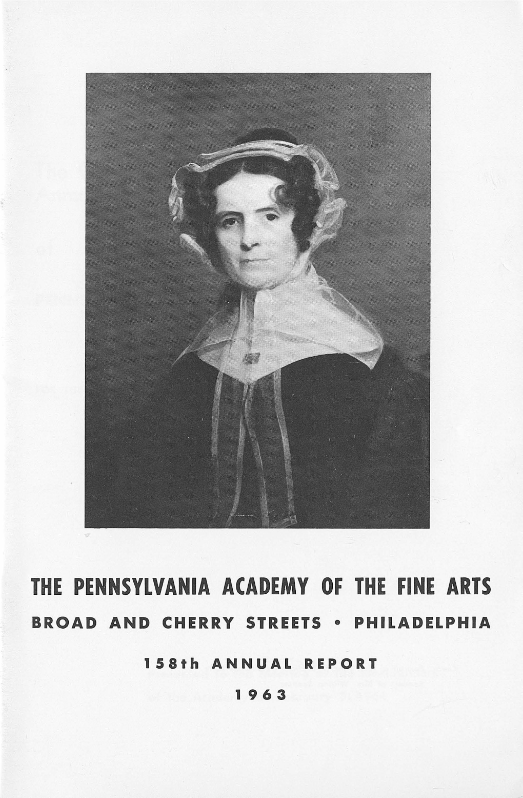 The Pennsylvania Academy of the Fine Arts Broad and Cherry Streets • Philadelphia
