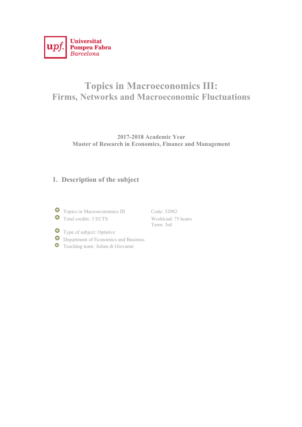 Topics in Macroeconomics III: Firms, Networks and Macroeconomic Fluctuations