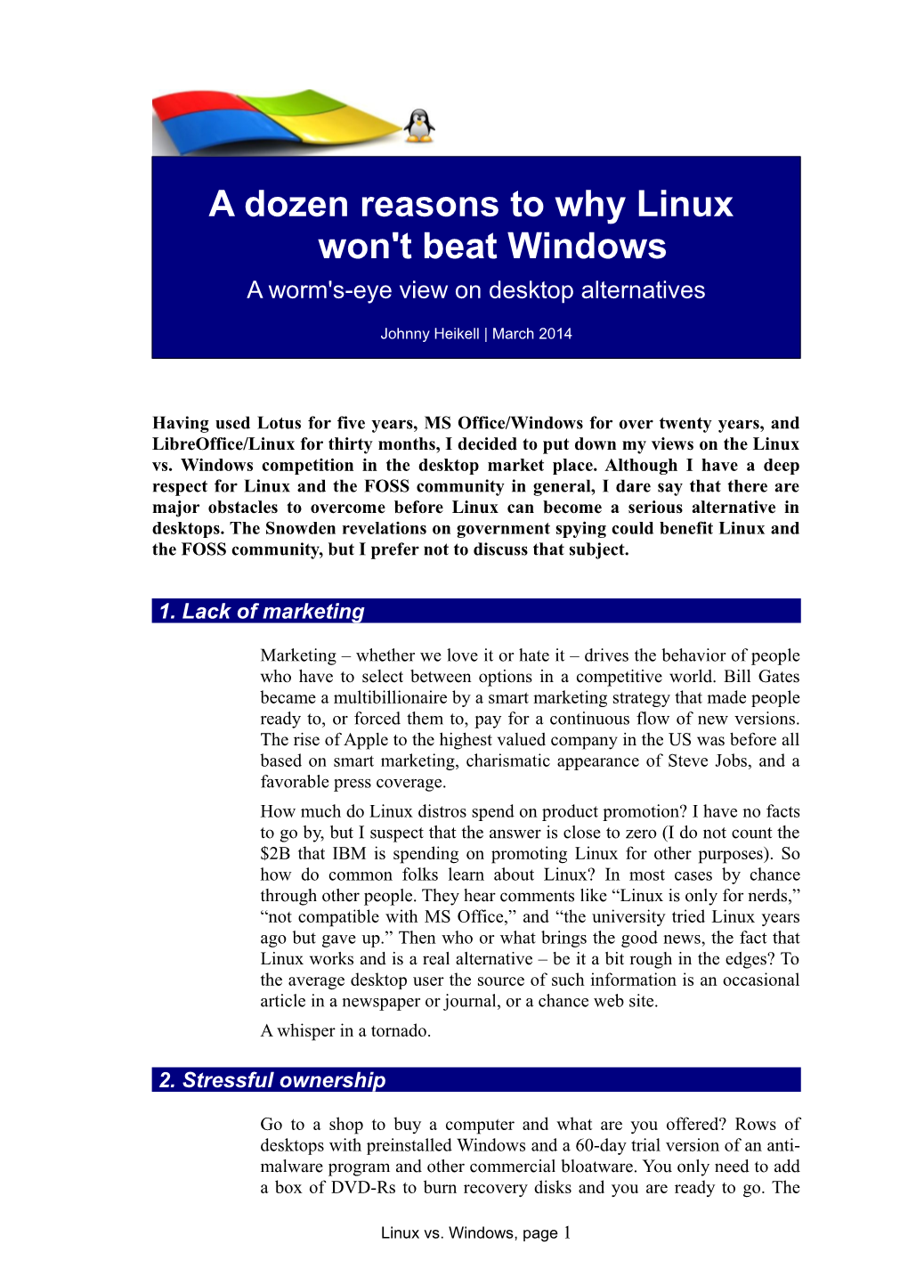 A Dozen Reasons to Why Linux Won't Beat Windows a Worm's-Eye View on Desktop Alternatives