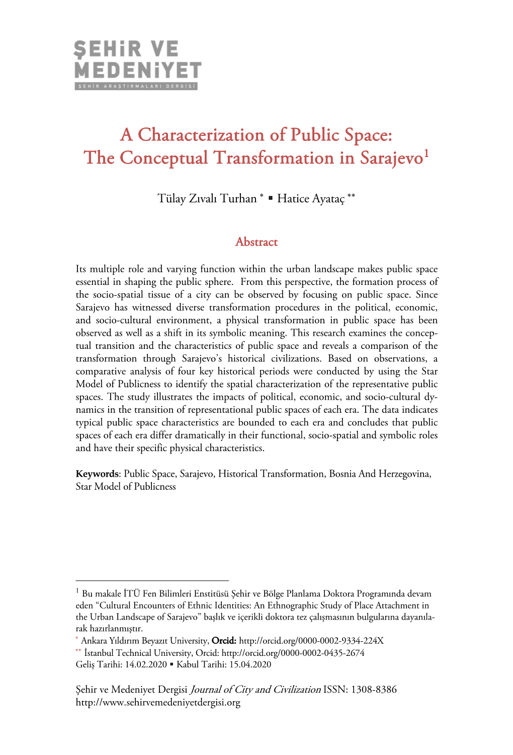 A Characterization of Public Space: the Conceptual Transformation in Sarajevo1