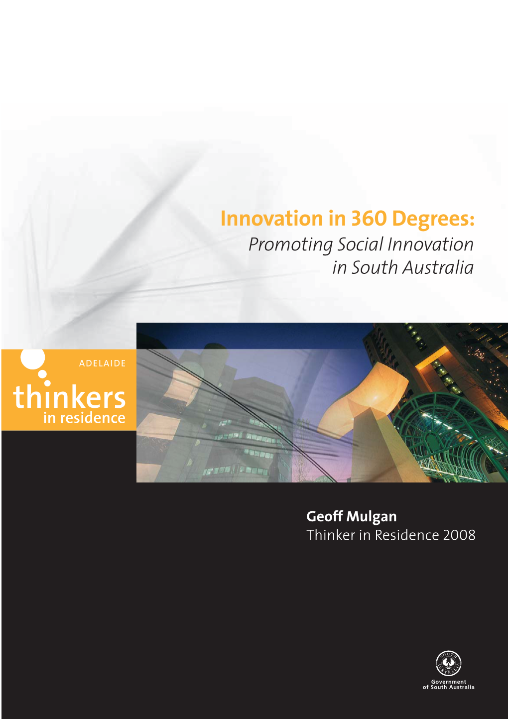 Innovation in 360 Degrees: Promoting Social Innovation in South Australia