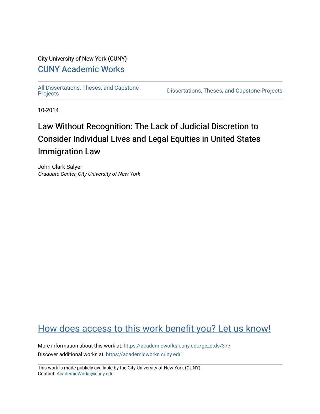 Law Without Recognition: the Lack of Judicial Discretion to Consider Individual Lives and Legal Equities in United States Immigration Law