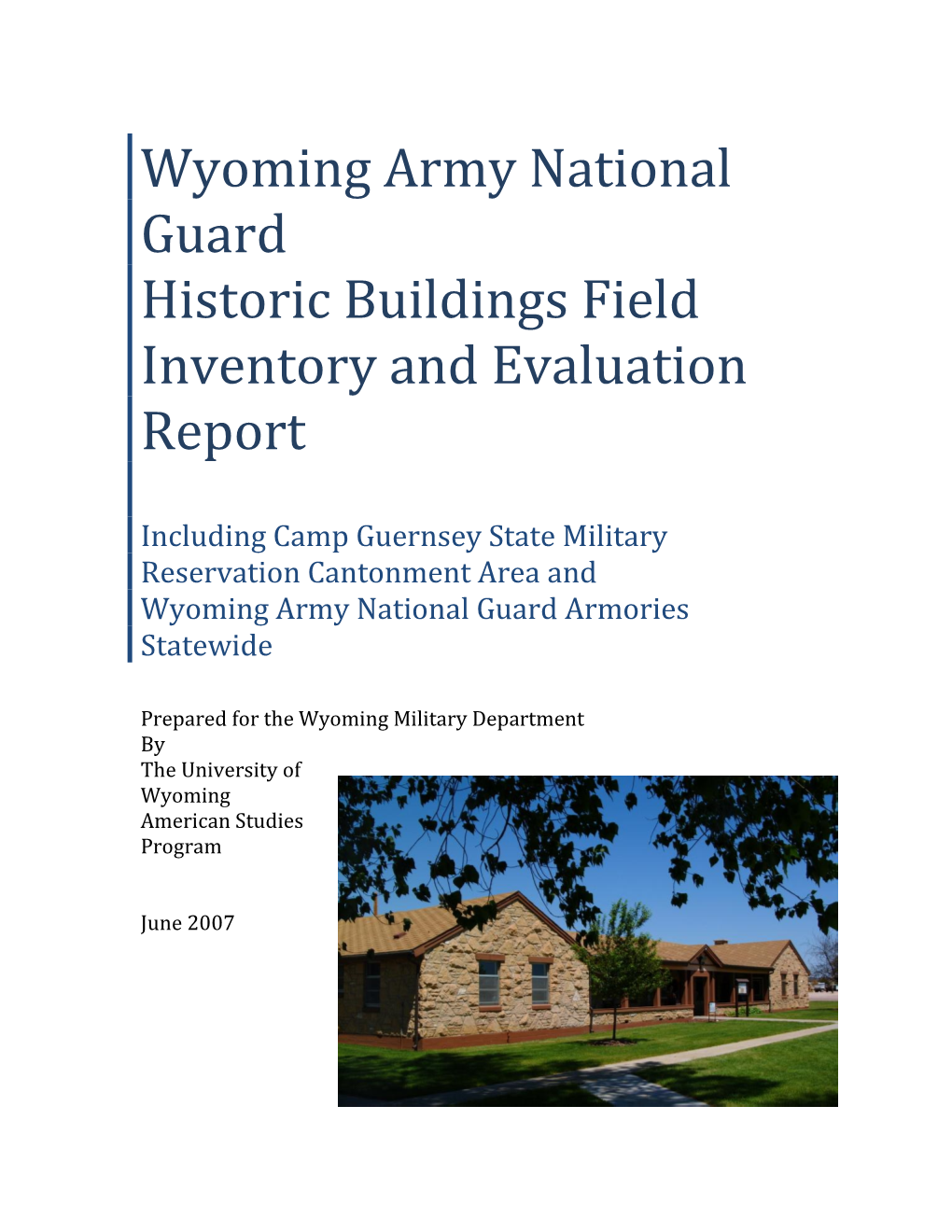 Wyoming Army National Guard Historic Buildings Field Inventory and Evaluation Report