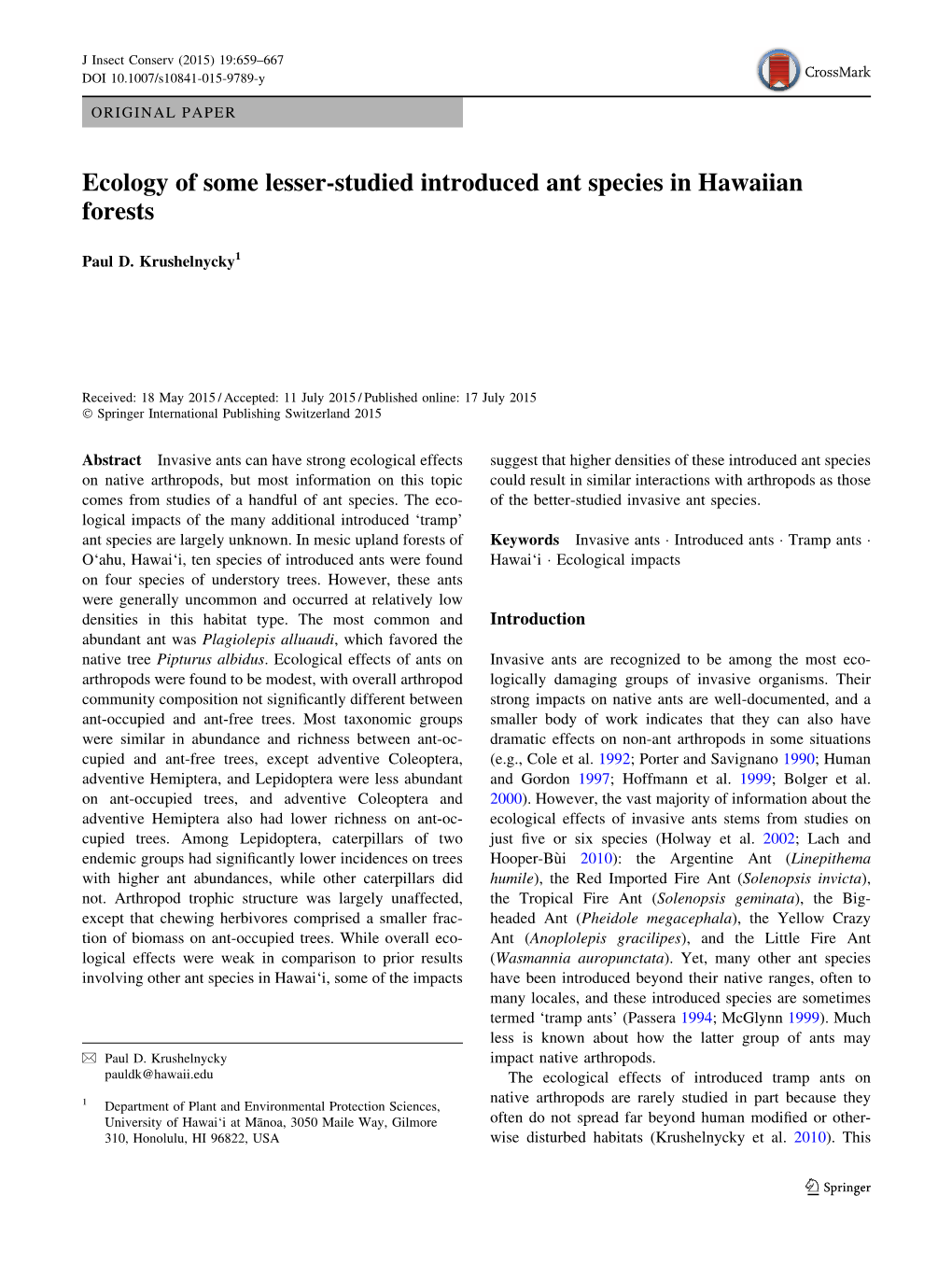 Ecology of Some Lesser-Studied Introduced Ant Species in Hawaiian Forests