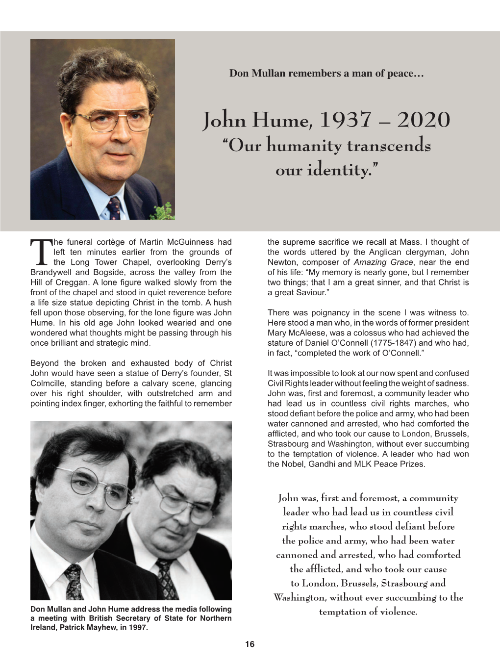 John Hume, 1937 – 2020 “Our Humanity Transcends Our Identity.”