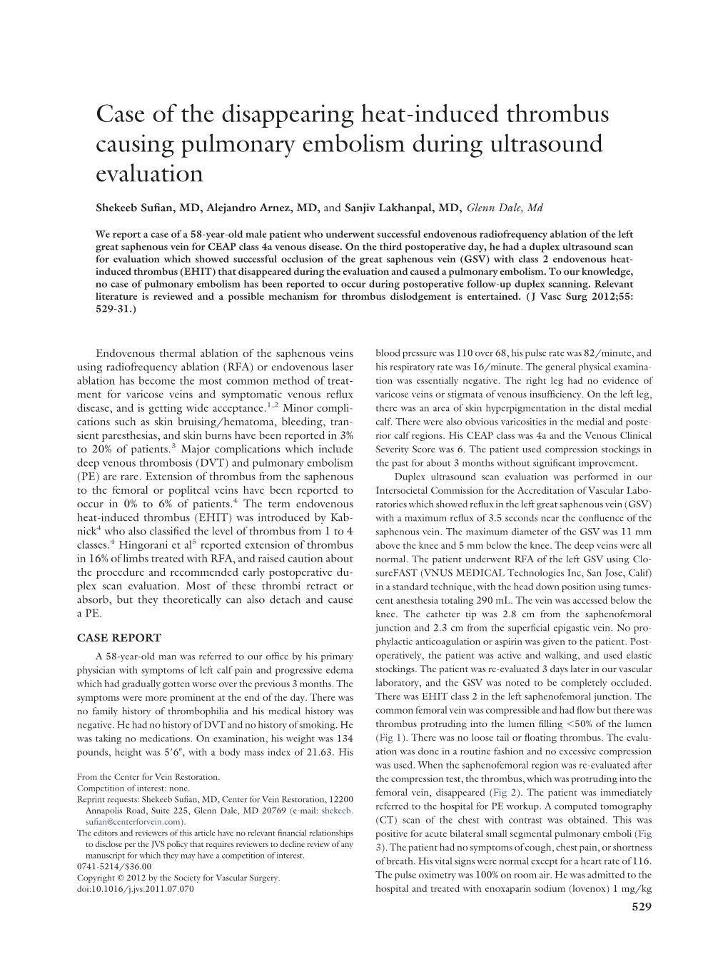 Case of the Disappearing Heat-Induced Thrombus Causing Pulmonary Embolism During Ultrasound Evaluation