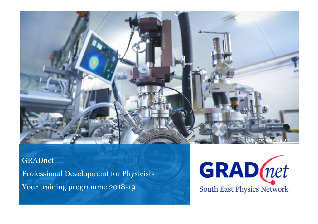 Gradnet Professional Development for Physicists Your Training Programme 2018-19