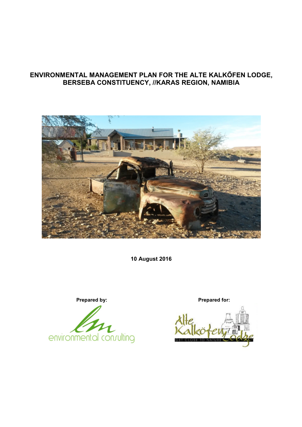 Environmental Management Plan for the Alte Kalkőfen Lodge, Berseba Constituency, //Karas Region, Namibia