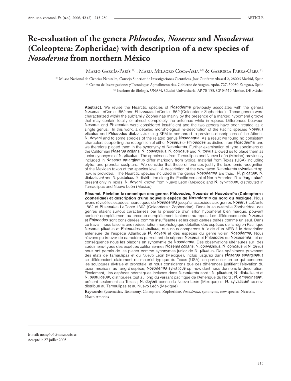 Re-Evaluation of the Genera Phloeodes, Noserus and Nosoderma (Coleoptera: Zopheridae) with Description of a New Species of Nosoderma from Northern México