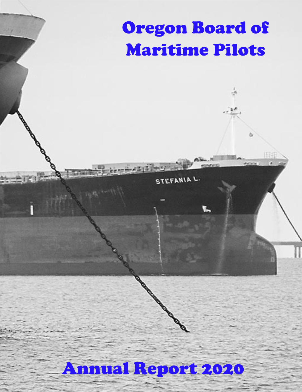 Annual Report 2020 Oregon Board of Maritime Pilots