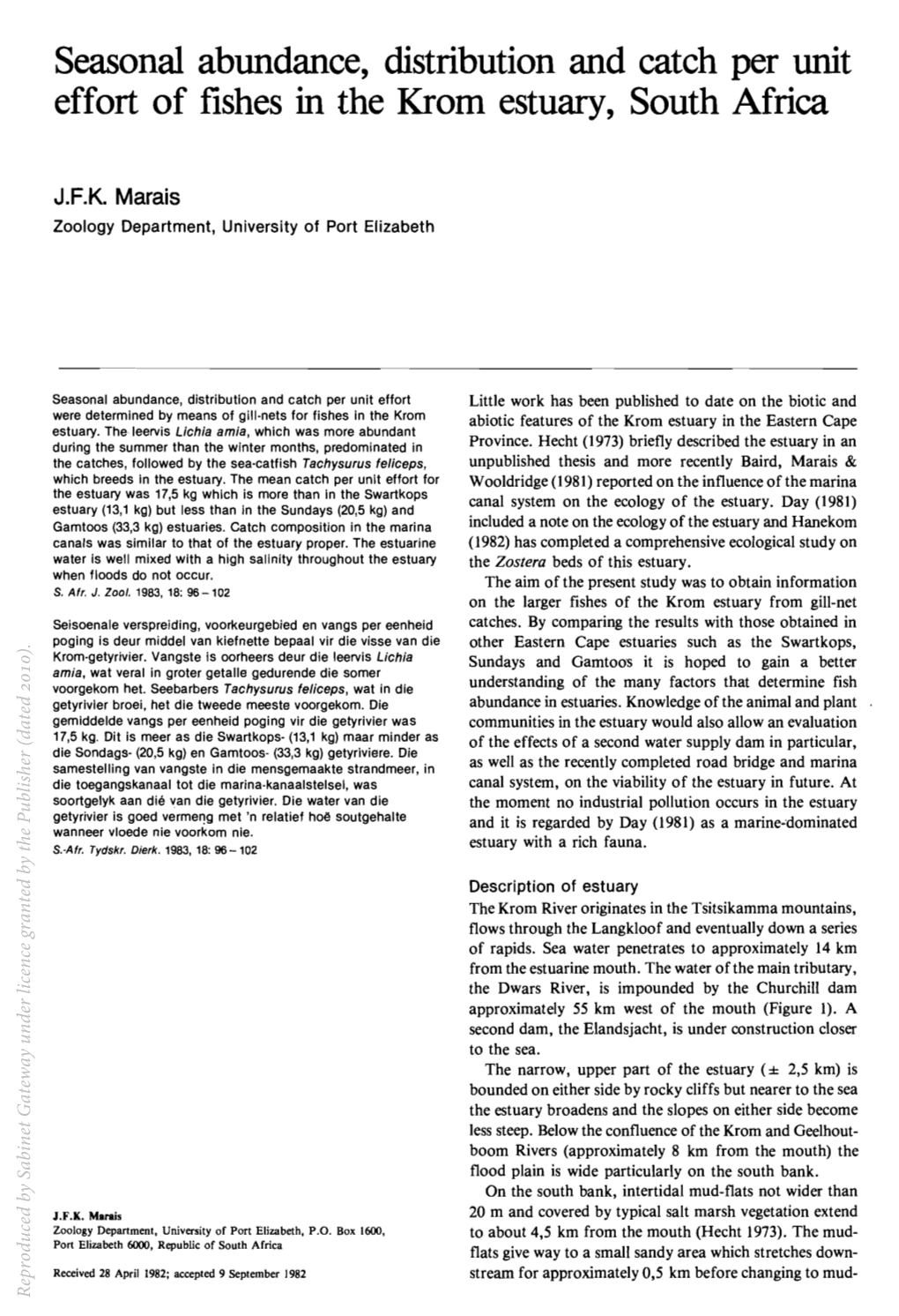 Seasonal Abundance, Distribution and Catch Per Unit Effort of Fishes in the Krom Estuary, South Africa