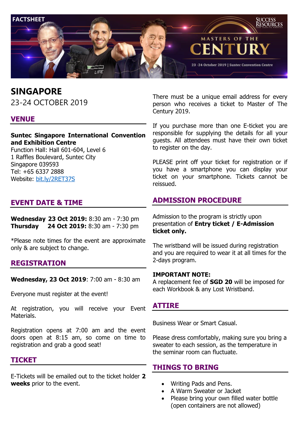 SINGAPORE There Must Be a Unique Email Address for Every 23-24 OCTOBER 2019 Person Who Receives a Ticket to Master of the Century 2019