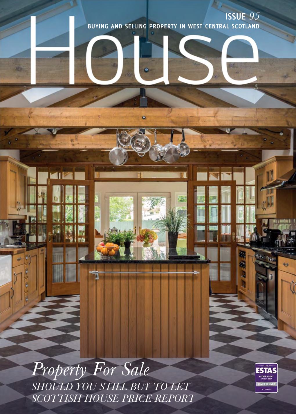 Property for Sale SHOULD YOU STILL BUY to LET SCOTTISH HOUSE PRICE REPORT Contents 5 WELCOME Our Introduction to House Magazine