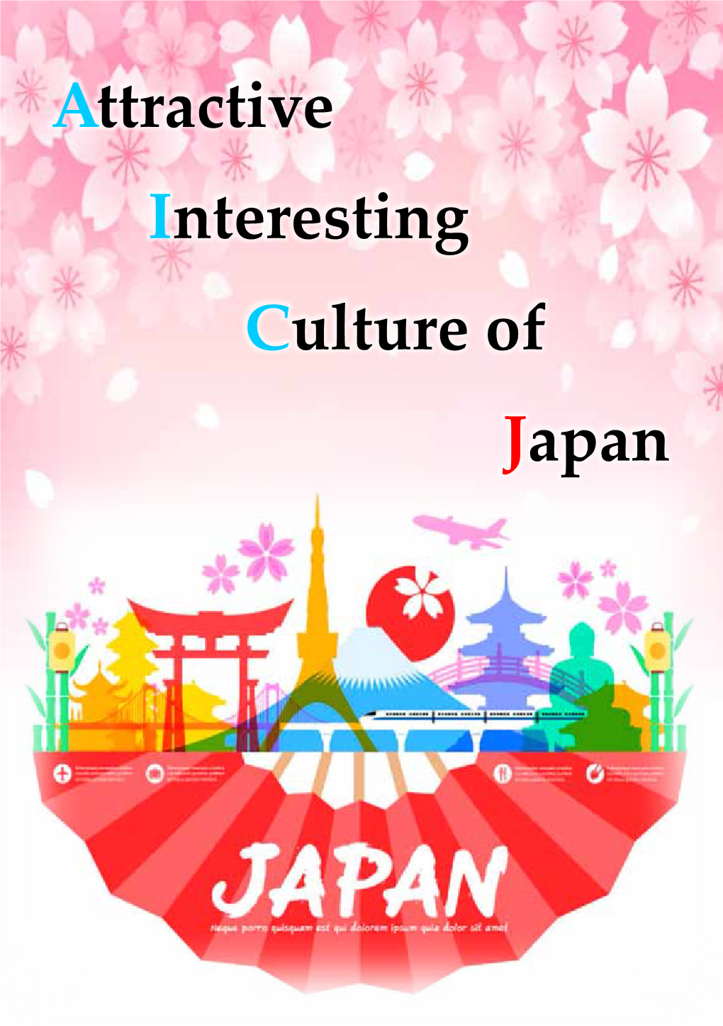 Attractive Interesting Culture of Japan