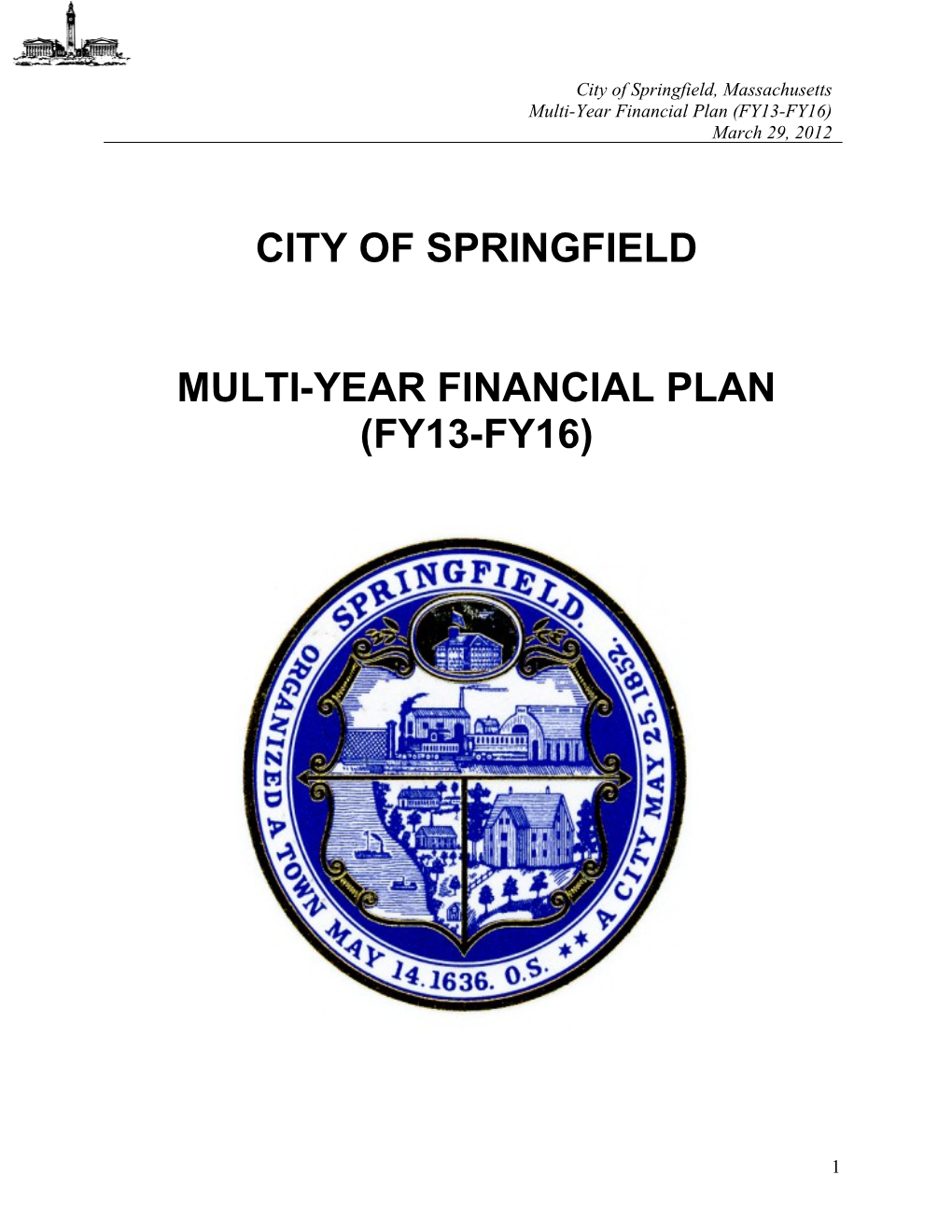 Multi-Year Financial Plan (Fy13-Fy16)