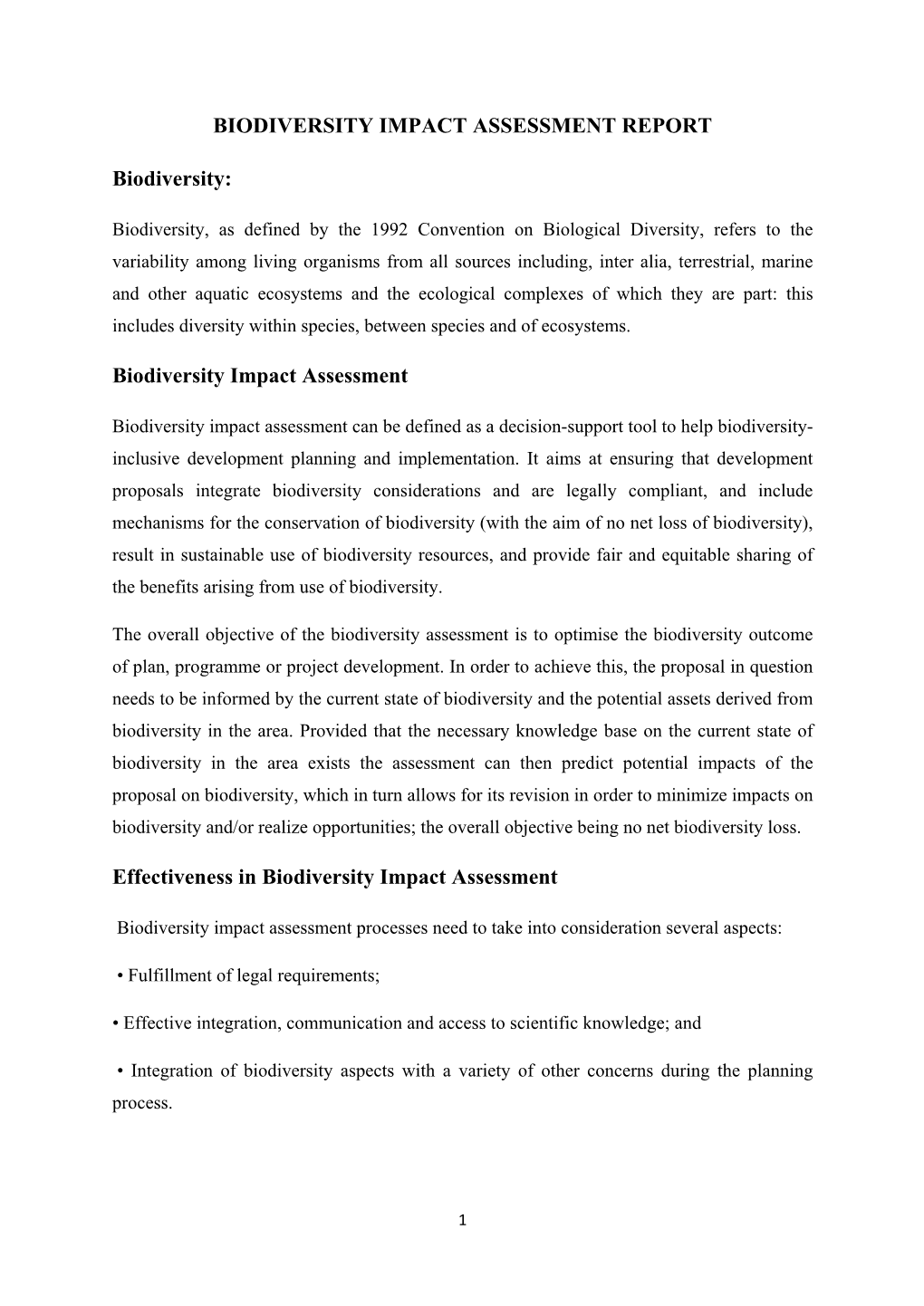 BIODIVERSITY IMPACT ASSESSMENT REPORT Biodiversity: Biodiversity Impact Assessment Effectiveness in Biodiversity Impact Assessme