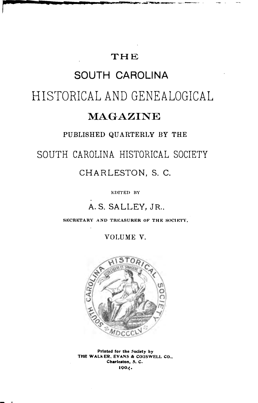The South Carolina Historical and Genealogical Magazine, Vol