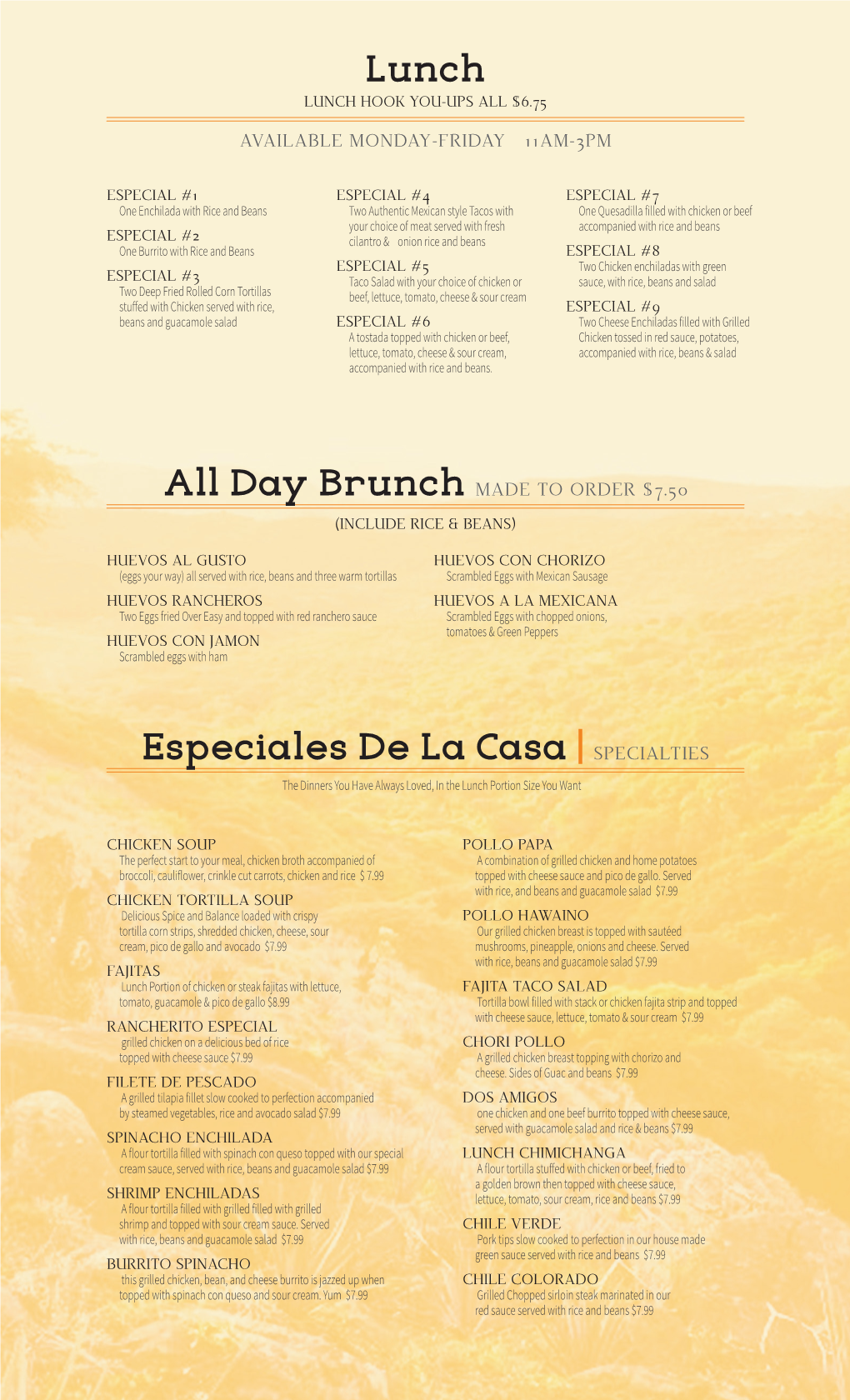 Especiales De La Casa | SPECIALTIES the Dinners You Have Always Loved, in the Lunch Portion Size You Want