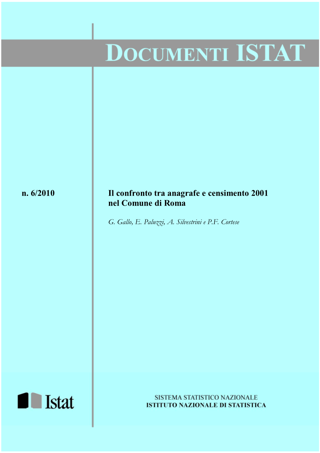 N. 6/2010 Il Confronto Tra Anagrafe E Censimento 2001 Nel Comune Di Roma