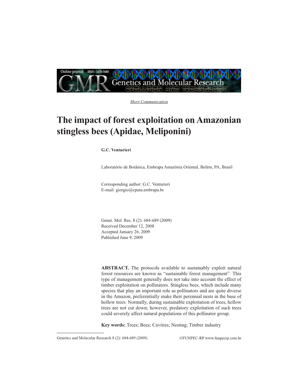 The Impact of Forest Exploitation on Amazonian Stingless Bees (Apidae, Meliponini)