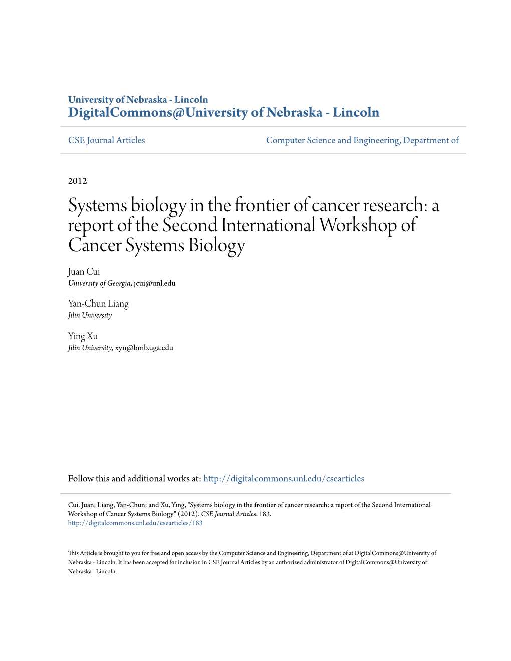 Systems Biology in the Frontier of Cancer Research: a Report of the Second International Workshop of Cancer Systems Biology