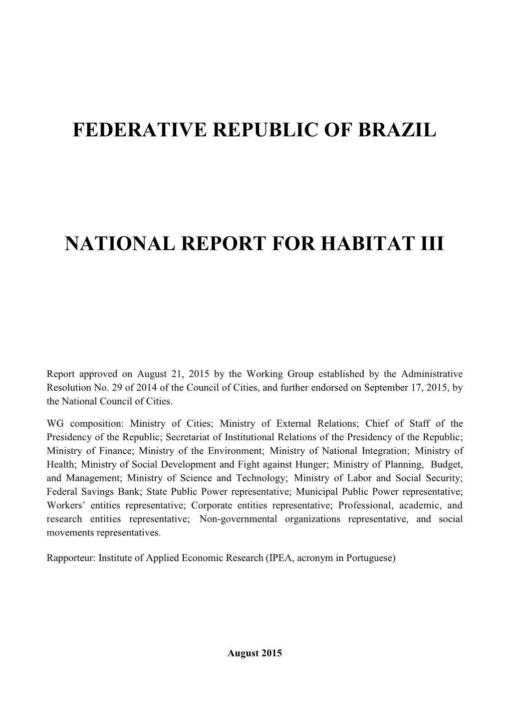 Federative Republic of Brazil National Report for Habitat