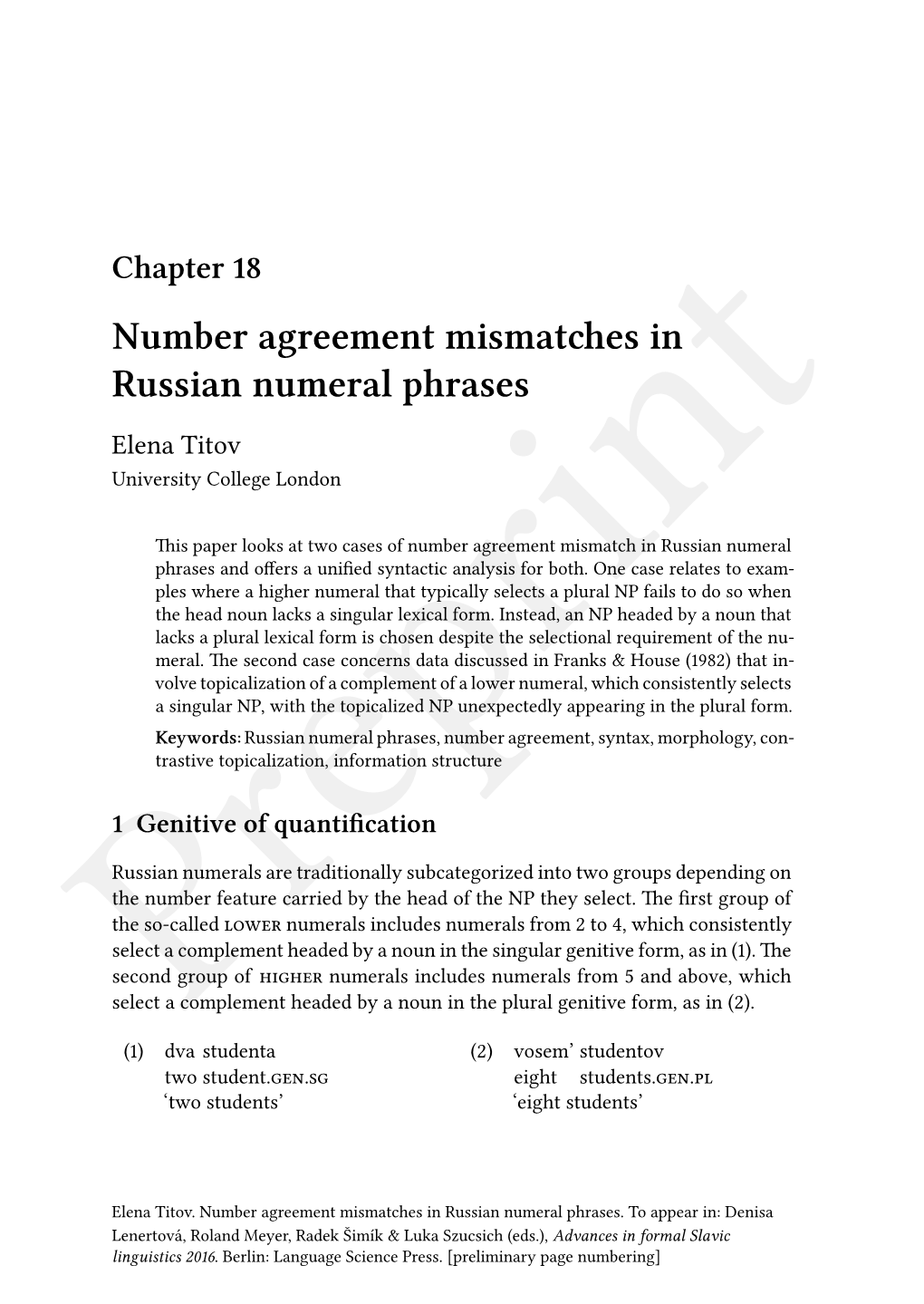 Number Agreement Mismatches in Russian Numeral Phrases Elena Titov University College London
