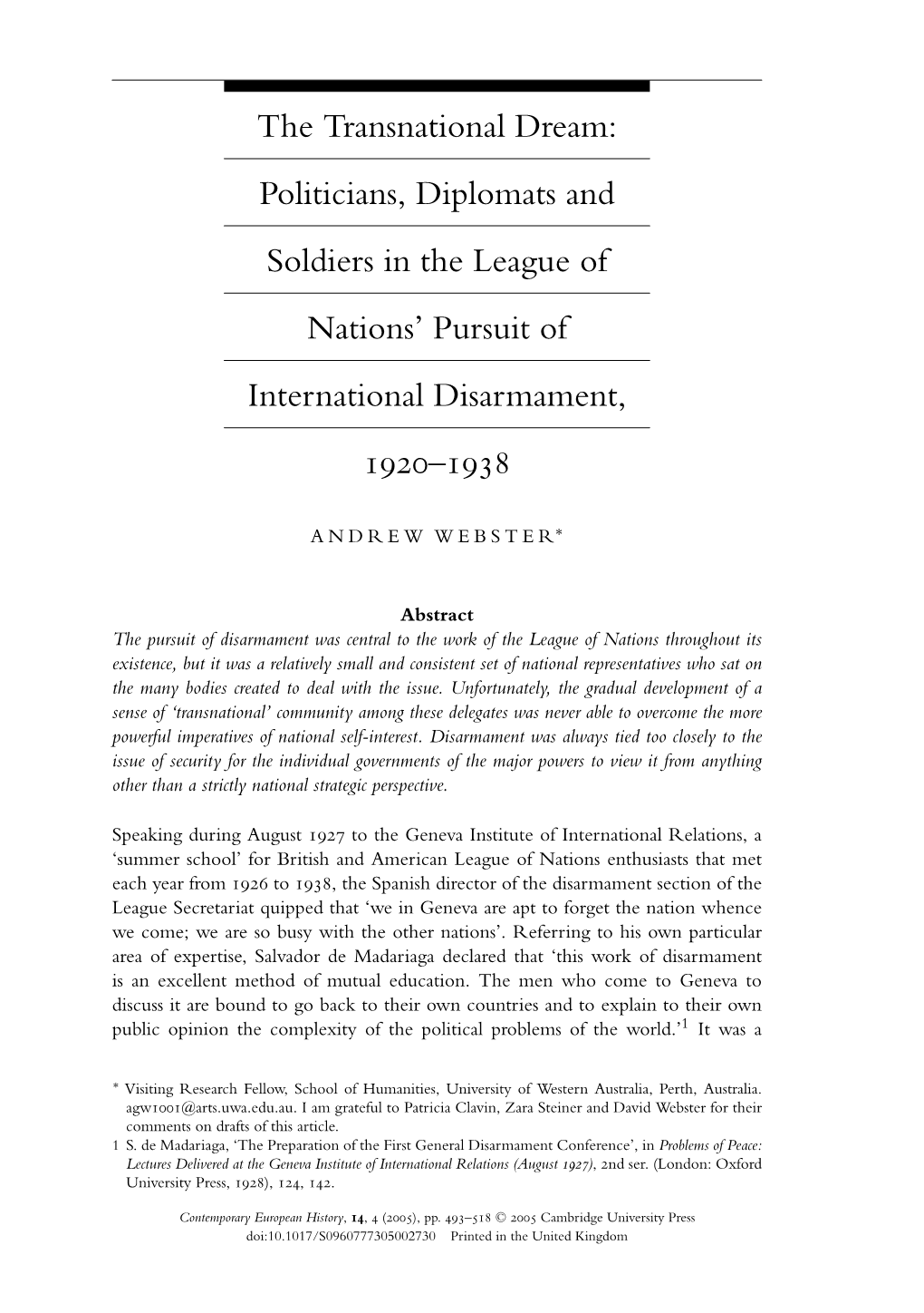 The Transnational Dream: Politicians, Diplomats and Soldiers in the League of Nations’ Pursuit of International Disarmament, 1920–1938